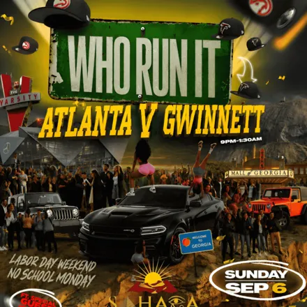 Who Run It Atlanta v Gwinnett flyer